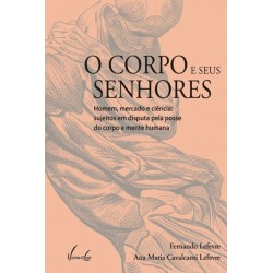 O CORPO E SEUS SENHORES