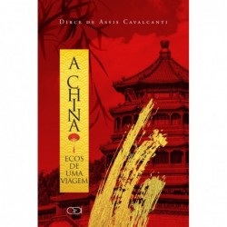 A China - Cavalcanti, Dirce...
