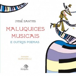 Maluquices musicais e...