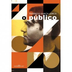 O público - Lorca, Federico...