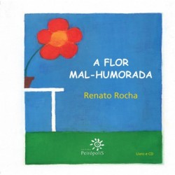 A flor mal-humorada -...