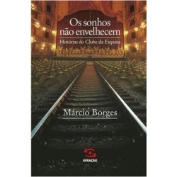 Os sonhos não envelhecem -...