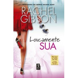 Loucamente sua - Gibson,...