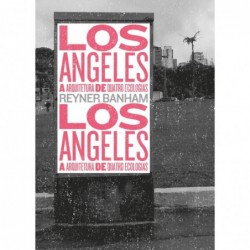 LOS ANGELES - BANHAM, REYNER