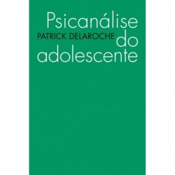 PSICANALISE DO ADOLESCENTE...