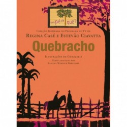 QUEBRACHO - COLEÇAO...