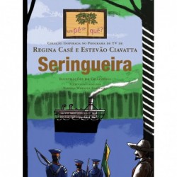 SERINGUEIRA - COLEÇAO...