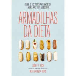 ARMADILHAS DA DIETA - BECK,...