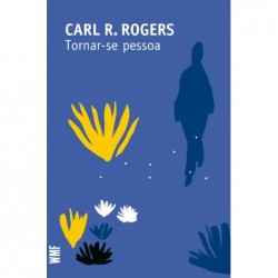 TORNAR-SE PESSOA - ROGERS,...