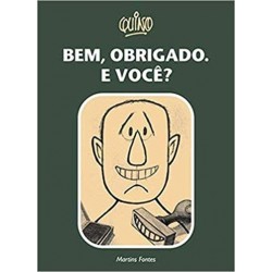 BEM, OBRIGADO. E VOCE? - QUINO