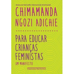 Para educar crianças...