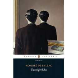 Ilusões perdidas - Honoré...