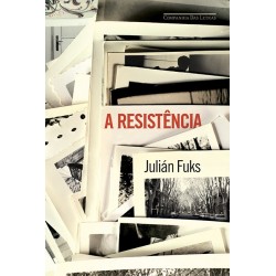 A resistência - Julián Fuks