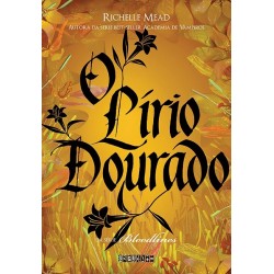 O lírio dourado - Richelle...