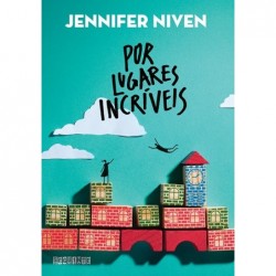 Por lugares incríveis -...