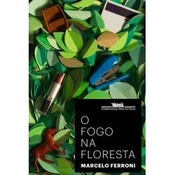 O fogo na floresta -...