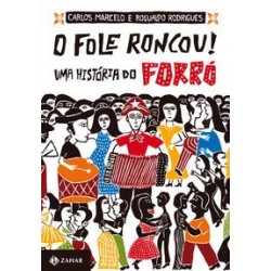 FOLE RONCOU, O: UMA...