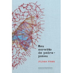 Meu coração de pedra-pomes...