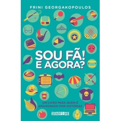 Sou fã! E agora? - Frini...