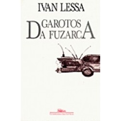 Garotos da fuzarca - Ivan...