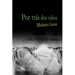 Por trás dos vidros -...