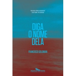 Diga o nome dela -...