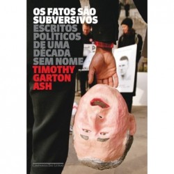 Os fatos são subversivos -...