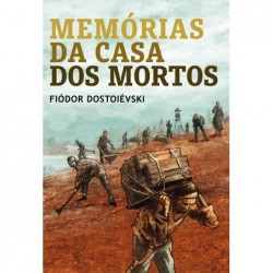 Memórias da casa dos mortos...