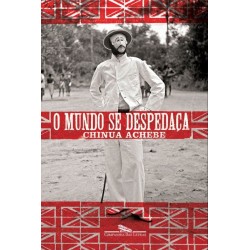 O mundo se despedaça -...