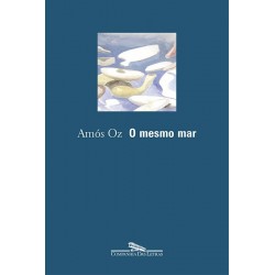O mesmo mar - Amós Oz