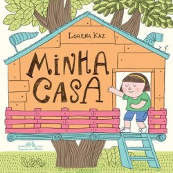 Minha casa - Lorena Kaz