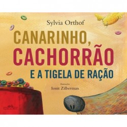 Canarinho, cachorrão e a...