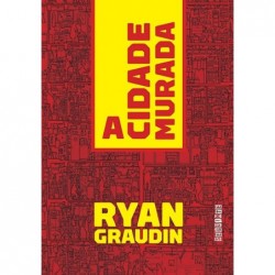 CIDADE MURADA, A