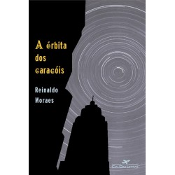 A órbita dos caracóis -...
