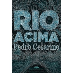 Rio acima - Pedro De...