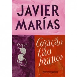 Coração tão branco - Javier...
