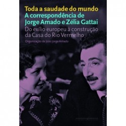 Toda a saudade do mundo -...