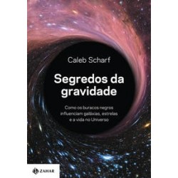 SEGREDOS DA GRAVIDADE -...