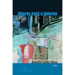 Aberto está o inferno -...