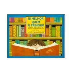 Ri melhor quem ri primeiro...