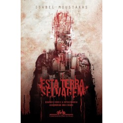 Esta terra selvagem -...