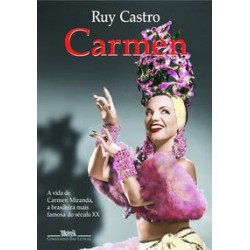 Carmen: Uma Biografia - A...