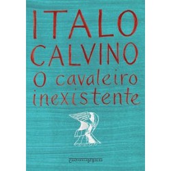 O cavaleiro inexistente -...