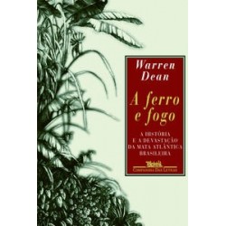 A ferro e fogo - Warren Dean