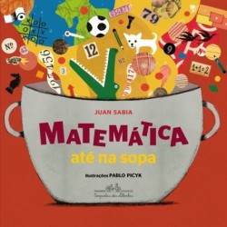 Matemática até na sopa -...