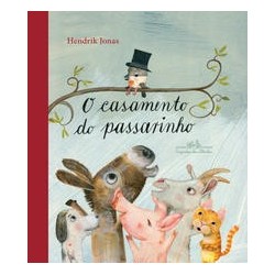 O casamento do passarinho -...