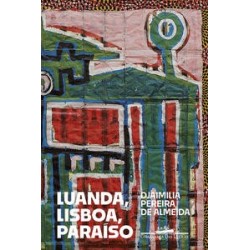 LUANDA, LISBOA, PARAISO -...