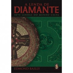 LENDA DE DIAMANTE, A -...