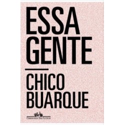 ESSA GENTE - Chico Buarque