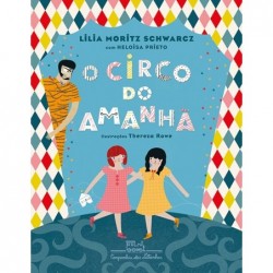 O circo do amanhã - Lilia...